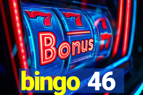 bingo 46