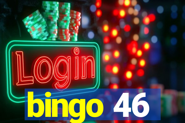 bingo 46