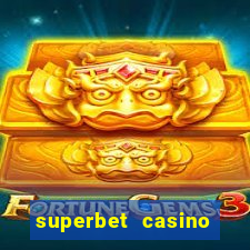 superbet casino games online