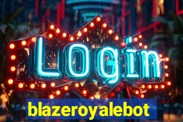 blazeroyalebot