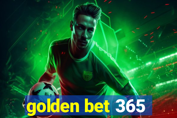 golden bet 365