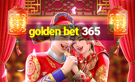 golden bet 365