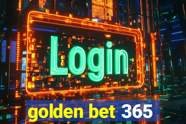 golden bet 365