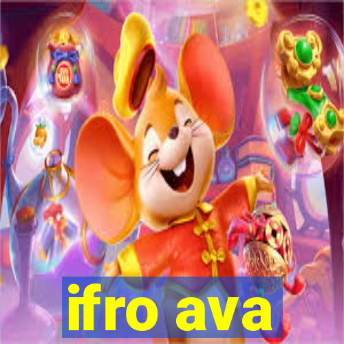 ifro ava