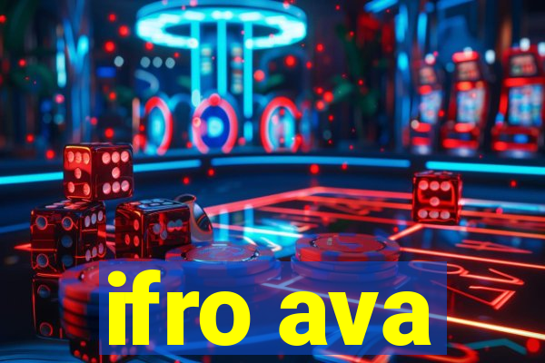 ifro ava