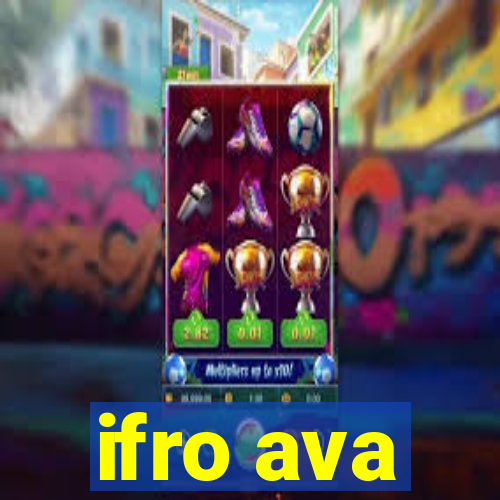 ifro ava