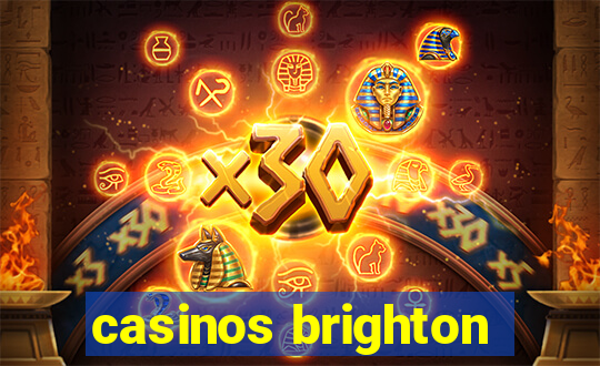 casinos brighton