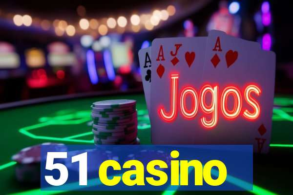 51 casino