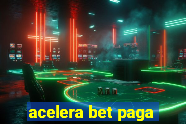 acelera bet paga