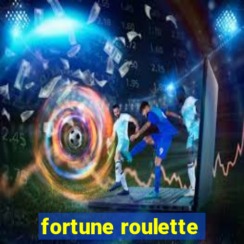 fortune roulette