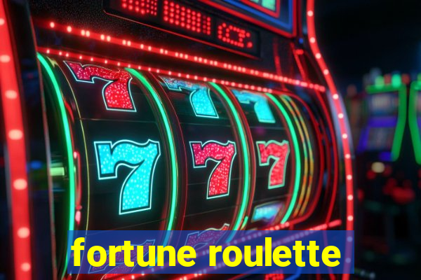 fortune roulette