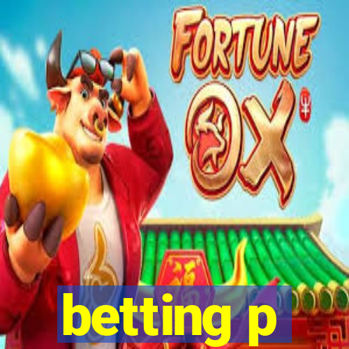 betting p