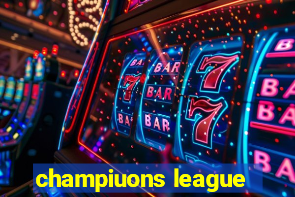 champiuons league