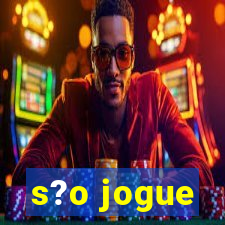 s?o jogue