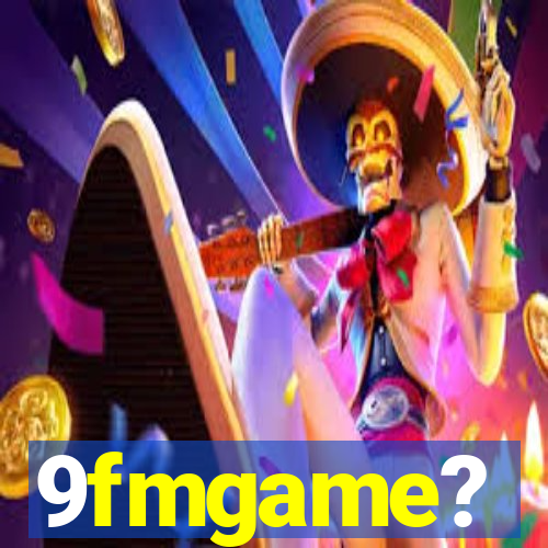 9fmgame?