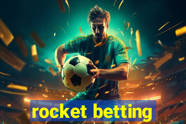 rocket betting