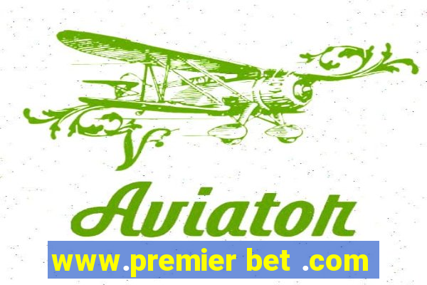 www.premier bet .com