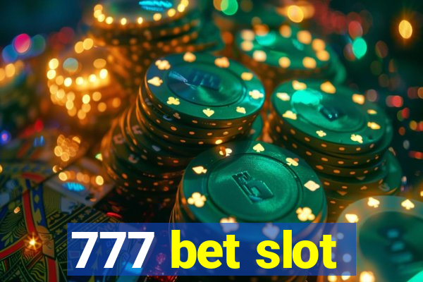 777 bet slot