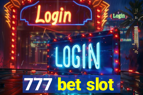 777 bet slot