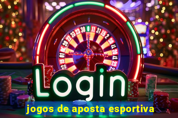 jogos de aposta esportiva