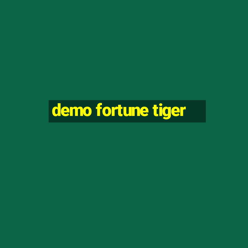 demo fortune tiger