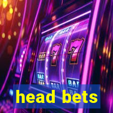 head bets