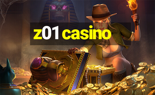 z01 casino