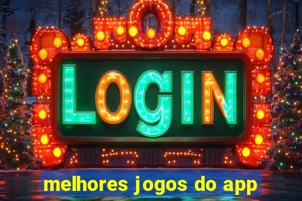 melhores jogos do app