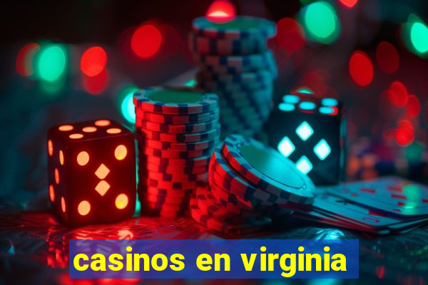 casinos en virginia