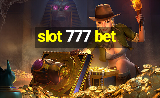 slot 777 bet