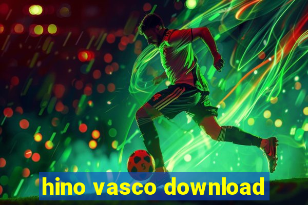 hino vasco download