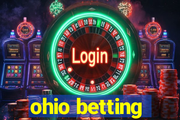 ohio betting