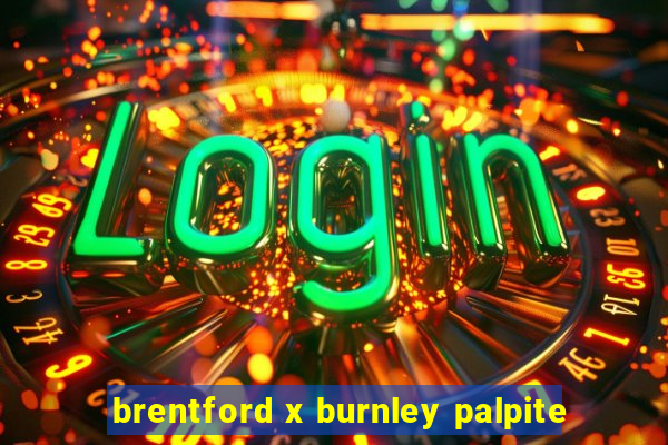 brentford x burnley palpite