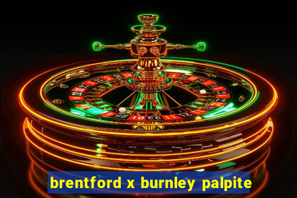 brentford x burnley palpite