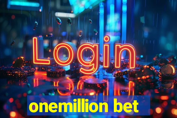 onemillion bet