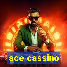 ace cassino