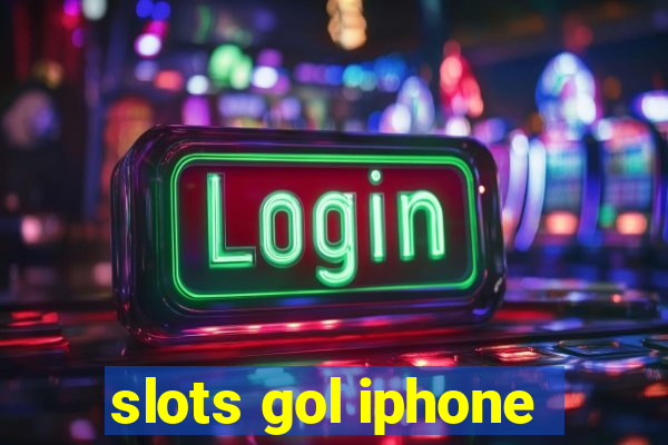 slots gol iphone