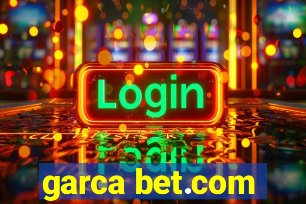 garca bet.com