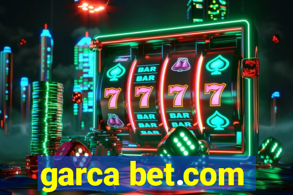 garca bet.com