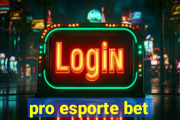 pro esporte bet