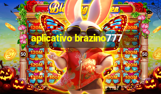 aplicativo brazino777