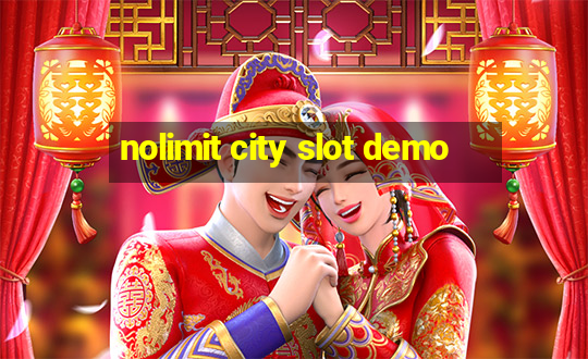 nolimit city slot demo