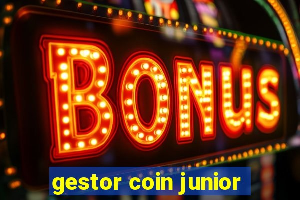 gestor coin junior