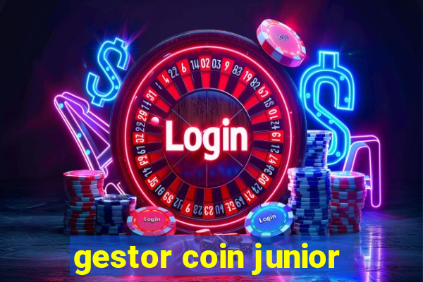 gestor coin junior