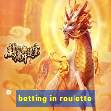 betting in roulette