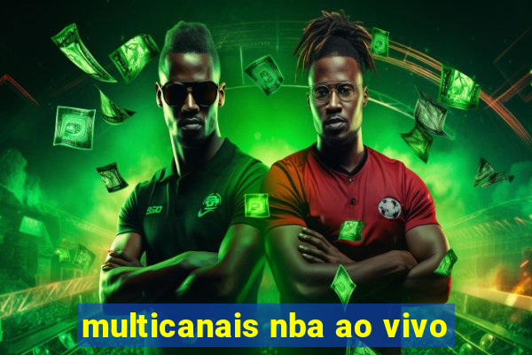 multicanais nba ao vivo