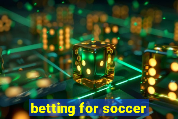 betting for soccer