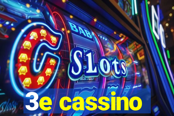 3e cassino