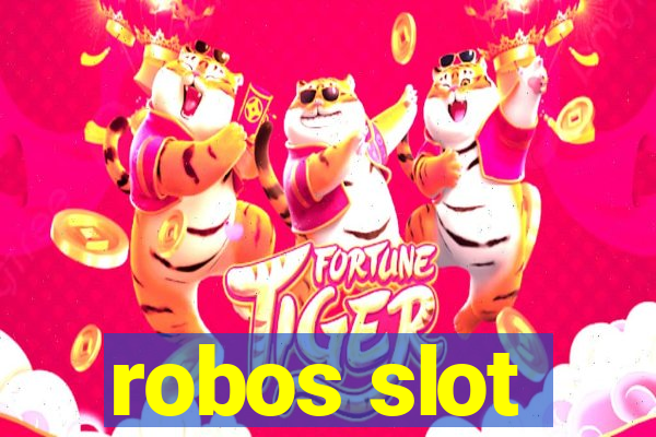 robos slot