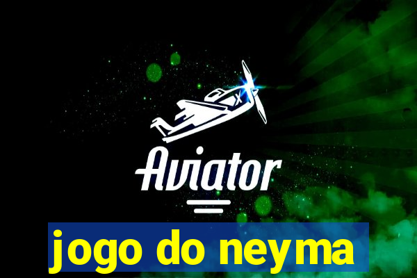 jogo do neyma